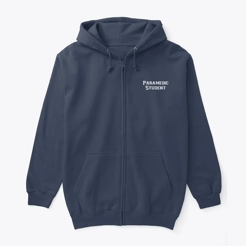 Paramedic Student - Zip Up Hoodie